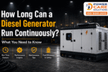 How Long Can a Diesel Generator Run Continuously